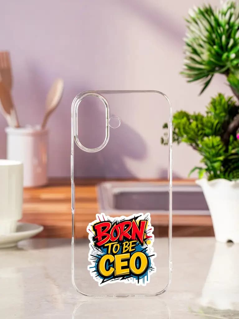 Born To Be Ceo Transparent Printed Mobile Case for Apple Iphone 17