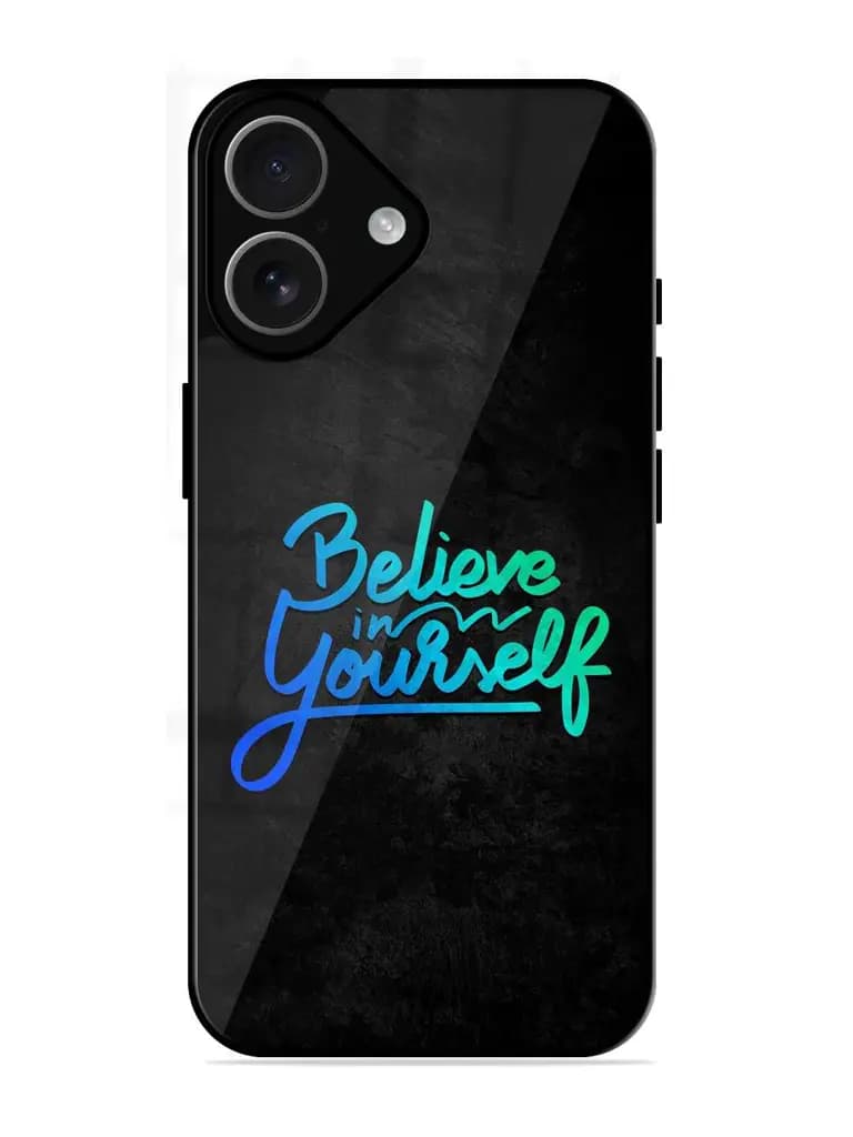 Believe In Yourself Glossy Metal Phone Cover for Apple Iphone 17